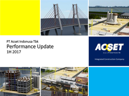 PT Acset Indonusa Tbk Performance Update 1H 2017