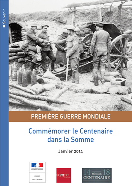 Première Guerre Mondiale Dans La Somme, Une Très Grande Réussite