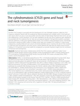 The Cylindromatosis (CYLD) Gene and Head and Neck Tumorigenesis Krista Roberta Verhoeft1, Hoi Lam Ngan2 and Vivian Wai Yan Lui3*