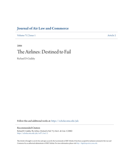 The Airlines: Destined to Fail Richard D