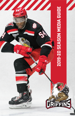 2019-20 SEASON MEDIA GUIDE GRAND RAPIDS GRIFFINS 2019-20 MEDIA GUIDE the Grand Rapids Griffins All-Time Leaders – Regular Season