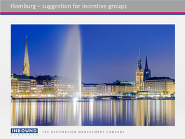 Hamburg – Suggestion for Incentive Groups