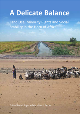 A Delicate Balance Land Use, Minority Rights and Social Stability in the Horn of Africa
