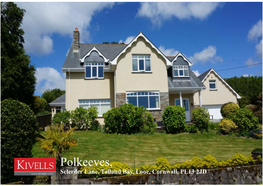 Polkeeves, Sclerder Lane, Looe, Cornwall, PL13 2JD