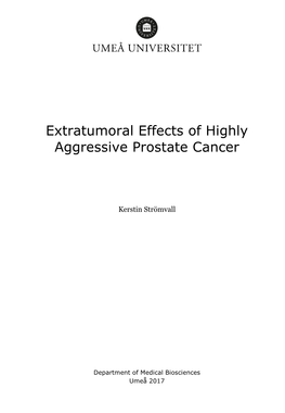 Extratumoral Effects of Highly Aggressive Prostate Cancer