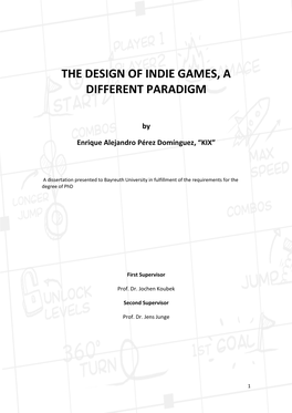 The Design of Indie Games, a Different Paradigm