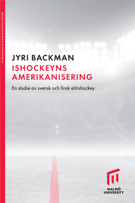 Jyri Backman Ishockeyns Amerikanisering