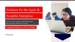 Solution for the Agile & Scalable Enterprise