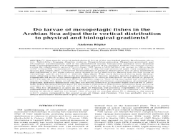 Do Larvae of Mesopelagic Fishes in the Arabian Sea Adjust Their Vertical Distribution to Physical and Biological Gradients?