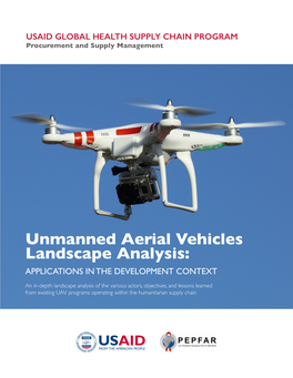 Unmanned Aerial Vehicles Landscape Analysis: APPLICATIONS in the DEVELOPMENT CONTEXT
