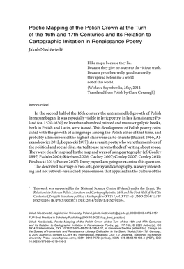 Poetic Mapping of the Polish Crown at the Turn of the 16Th and 17Th Centuries and Its Relation to Cartographic Imitation in Renaissance Poetry Jakub Niedźwiedź