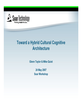 Toward a Hybrid Cultural Cognitive Architecture