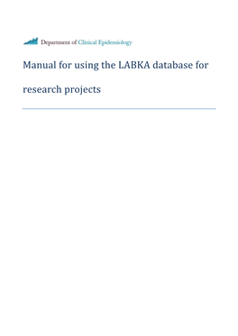 Manual for Using the LABKA Database for Research Projects