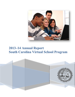 2013–14 Annual Report South Carolina Virtual School Program