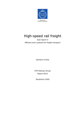High-Speed Rail Freight Sub-Report in Efficient Train Systems for Freight Transport