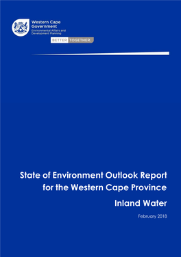 State of Environment Outlook Report for the Western Cape Province. Inland