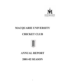 Macquarie University Cricket Club Annual Report 2001-02 Season