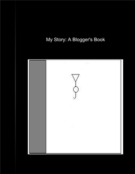 My Story: a Blogger's Book to Freedom: Freedom with Awareness