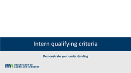 Intern Qualifying Criteria