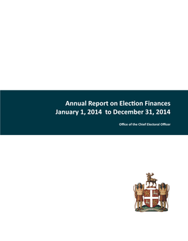 Annual Report on Election Finances January 1, 2014 to December 31, 2014