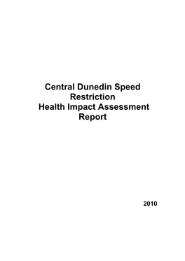 Central Dunedin Speed Restriction Health Impact Assessment Report