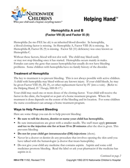 Hemophilia a and B (Factor VIII (8) and Factor IX (9)