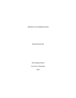 ABSTRACT of DISSERTATION Richard Elliott Day the Graduate