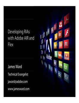 Developing Rias Developing Rias with Adobe AIR and Flex