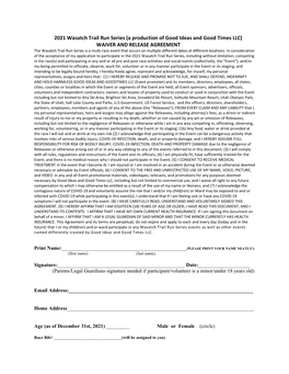 WAIVER and RELEASE AGREEMENT the Wasatch Trail Run Series Is a Multi-Race Event That Occurs on Multiple Different Dates at Different Locations