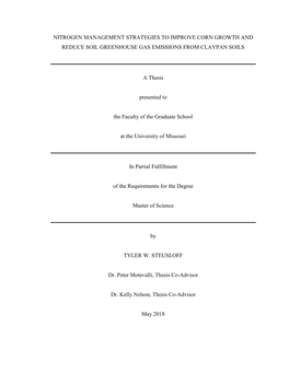 NITROGEN MANAGEMENT STRATEGIES to IMPROVE CORN GROWTH and REDUCE SOIL GREENHOUSE GAS EMISSIONS from CLAYPAN SOILS a Thesis Prese