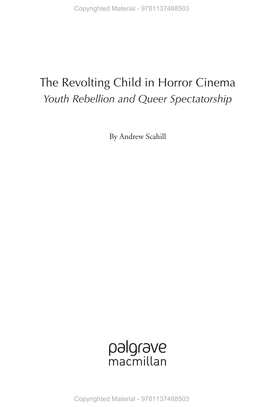 The Revolting Child in Horror Cinema Youth Rebellion and Queer Spectatorship