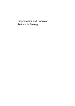In Biology Biophotonics and Coherent Systems