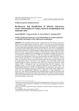 Re-Discovery and Identification of Iphiseius Degenerans (Acari: Phytoseiidae) in Turkey, Based on Morphological and Molecular Data1