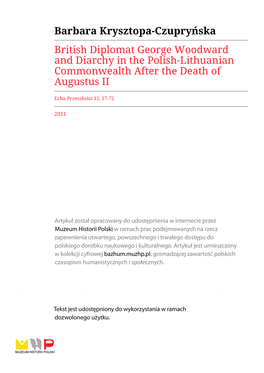 Barbara Krysztopa-Czupryńska British Diplomat George Woodward and Diarchy in the Polish-Lithuanian Commonwealth After the Death of Augustus II