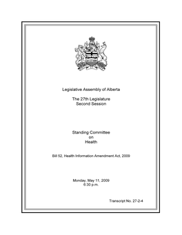 Legislative Assembly of Alberta the 27Th Legislature Second Session Standing Committee on Health