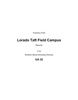 Lorado Taft Campus,1883+ (UA