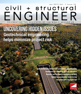 UNCOVERING HIDDEN ISSUES Geotechnical Engineering Helps Minimize Project Risk