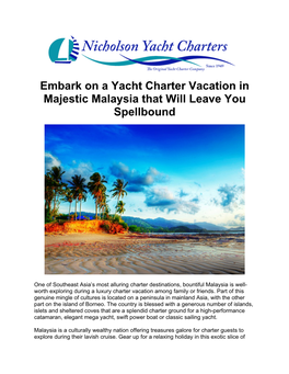 Embark on a Yacht Charter Vacation in Majestic Malaysia That Will Leave You Spellbound