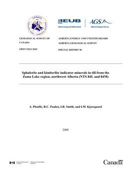 Sphalerite and Kimberlite Indicator Minerals in Till from the Zama Lake Region, Northwest Alberta (NTS 84L and 84M )