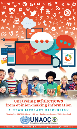 Unraveling #Fakenews from Opinion-Making Information a NEWS LITERACY DISCUSSION