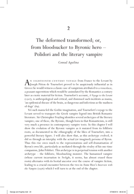 The Deformed Transformed; Or, from Bloodsucker to Byronic Hero – Polidori and the Literary Vampire Conrad Aquilina