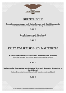 Suppen / Soup Kalte Vorspeisen / Cold Appetizers