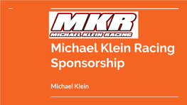 Michael Klein Racing Sponsorship