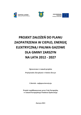 Projekt Założeń Do Planu Zaopatrzenia W Ciepło, Energię Elektryczną I Paliwa Gazowe Dla Gminy Zarszyn