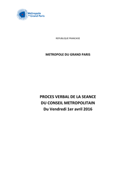 PROCES VERBAL DE LA SEANCE DU CONSEIL METROPOLITAIN Du Vendredi 1Er Avril 2016