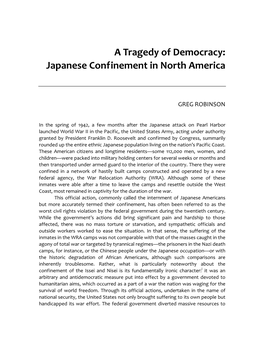 A Tragedy of Democracy: Japanese Confinement in North America