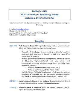 Dalila Chouikhi Ph.D. University of Strasbourg, France Lecturer in Organic Chemistry