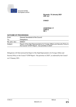 5194/21 MS/Eb 1 RELEX.1.C Delegations Will Find Enclosed the Report of the High Representative for Foreign Affairs and Security