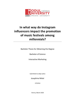 In What Way Do Instagram Influencers Impact the Promotion of Music Festivals Among Millennials?