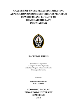 Analysis of Cause Related Marketing Application on Dove Sisterhood Program Toward Brand Loyalty of Dove Hairtherapy in Semarang